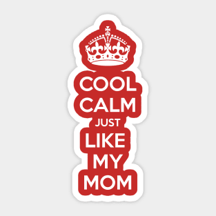 Cool, Calm Sticker